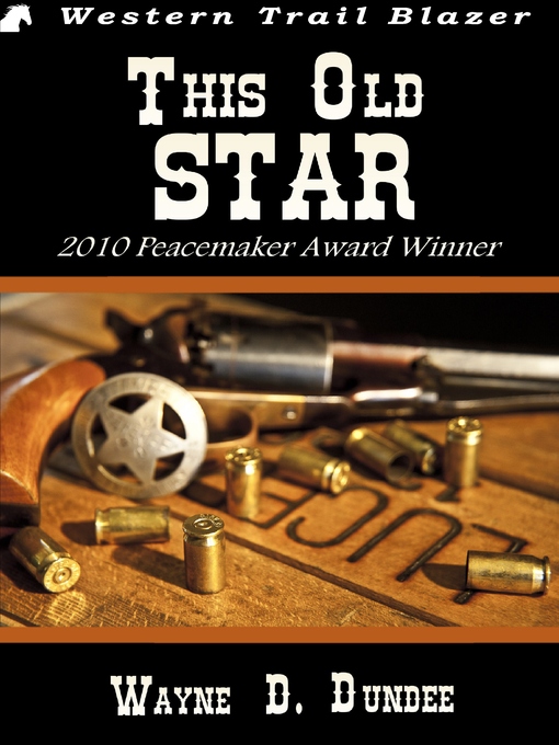 Title details for This Old Star by Wayne D. Dundee - Available